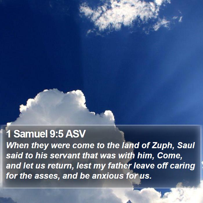 1 Samuel 9:5 ASV Bible Study