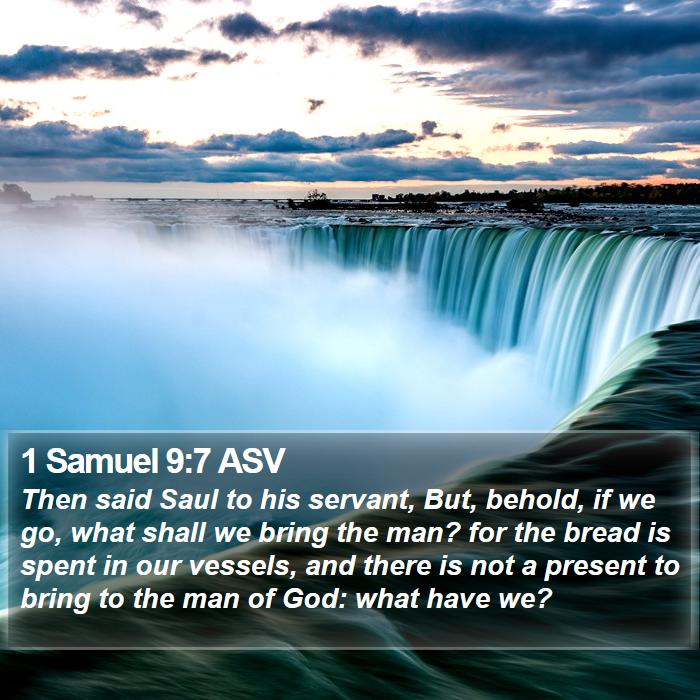 1 Samuel 9:7 ASV Bible Study