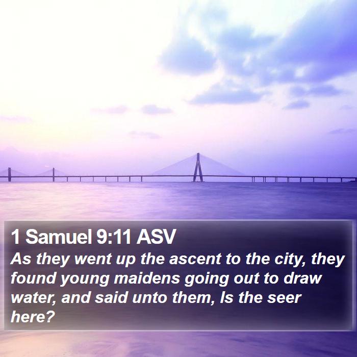 1 Samuel 9:11 ASV Bible Study