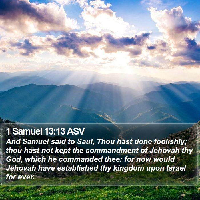 1 Samuel 13:13 ASV Bible Study