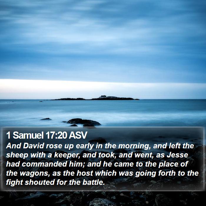 1 Samuel 17:20 ASV Bible Study