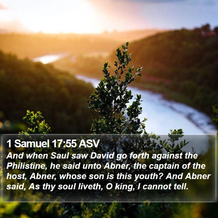 1 Samuel 17:55 ASV Bible Study