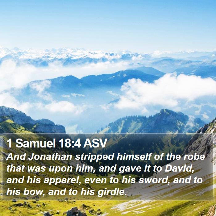 1 Samuel 18:4 ASV Bible Study