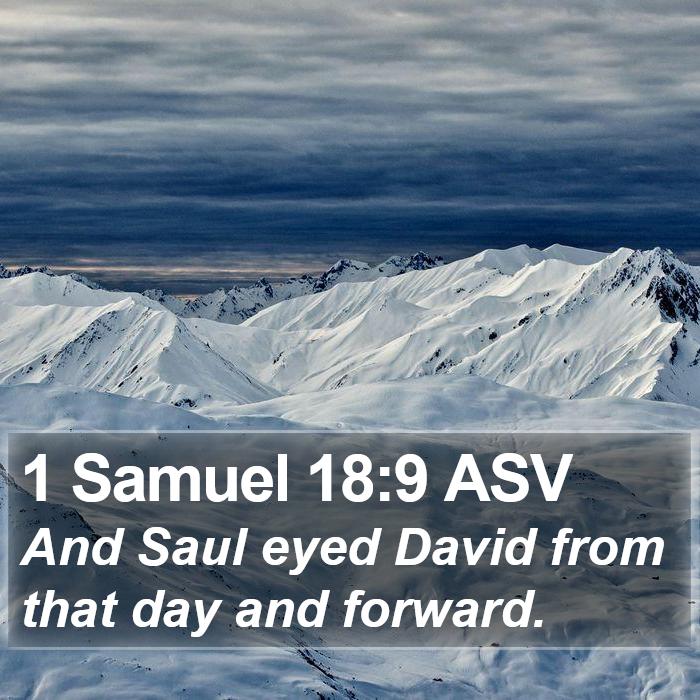 1 Samuel 18:9 ASV Bible Study