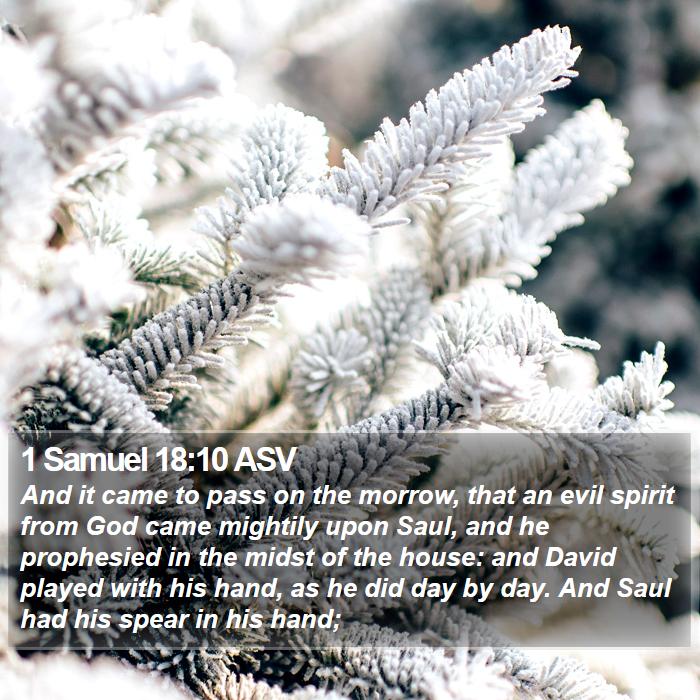 1 Samuel 18:10 ASV Bible Study