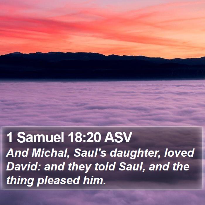 1 Samuel 18:20 ASV Bible Study