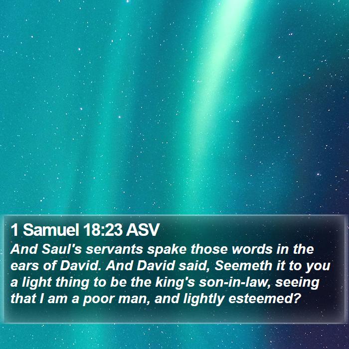 1 Samuel 18:23 ASV Bible Study