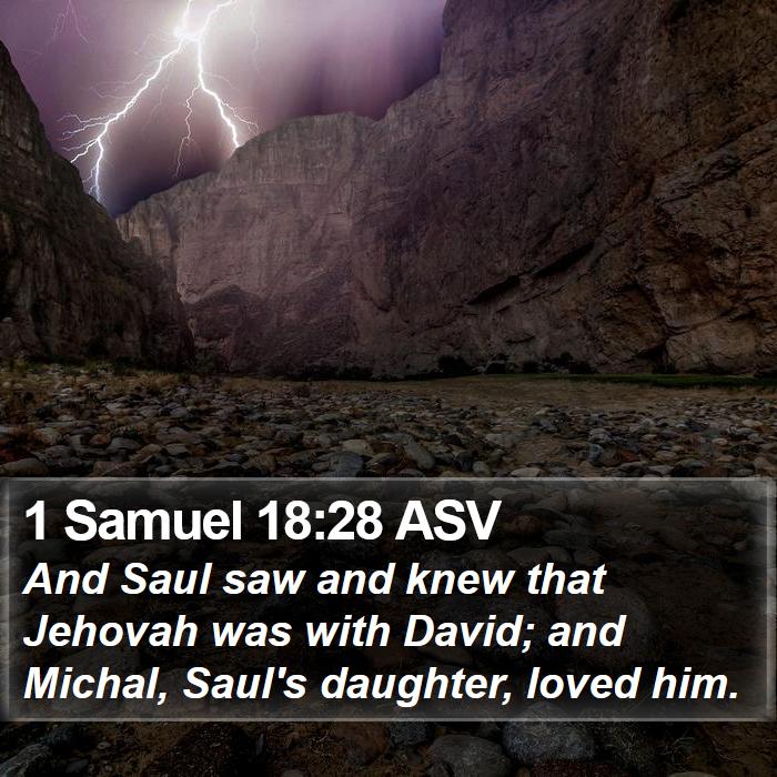 1 Samuel 18:28 ASV Bible Study