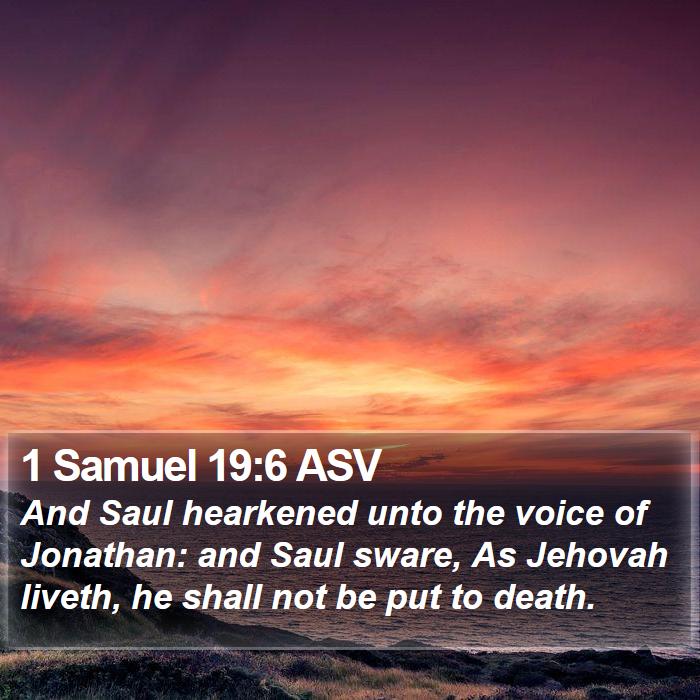 1 Samuel 19:6 ASV Bible Study