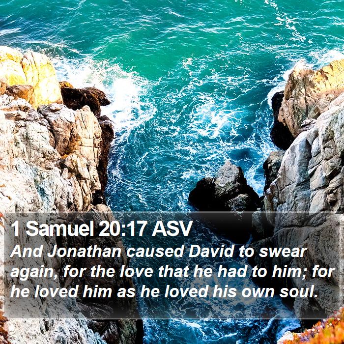 1 Samuel 20:17 ASV Bible Study