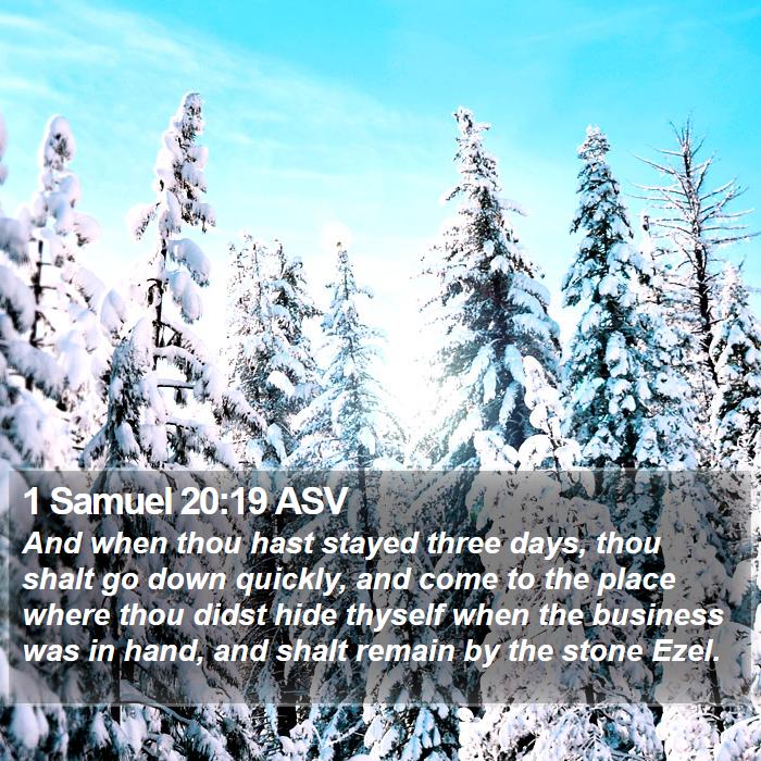 1 Samuel 20:19 ASV Bible Study