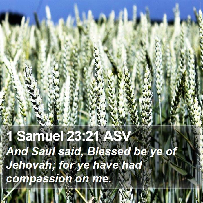 1 Samuel 23:21 ASV Bible Study