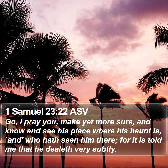 1 Samuel 23:22 ASV Bible Study