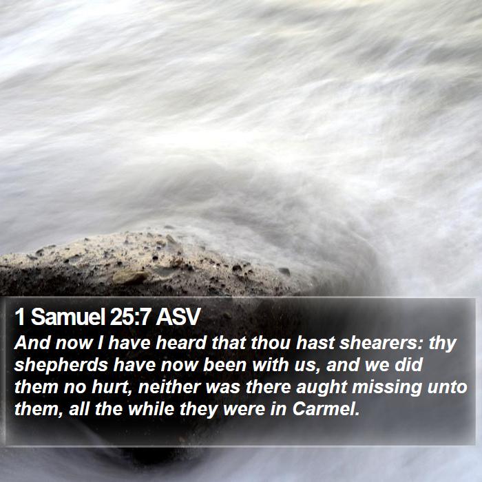 1 Samuel 25:7 ASV Bible Study