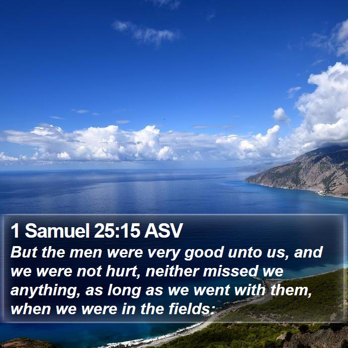 1 Samuel 25:15 ASV Bible Study