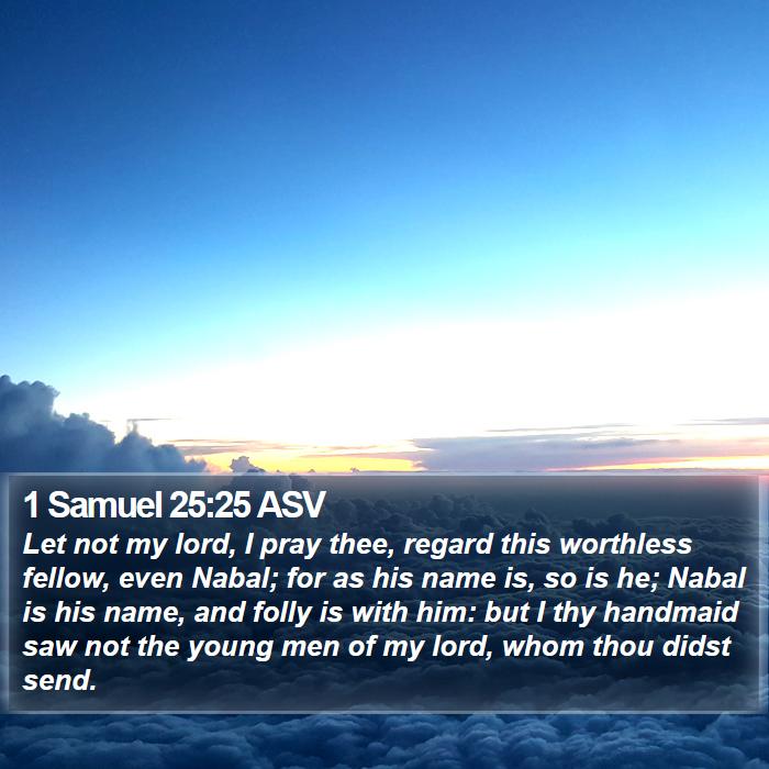 1 Samuel 25:25 ASV Bible Study