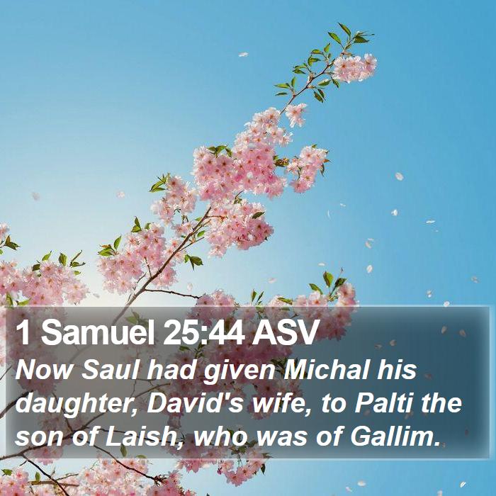 1 Samuel 25:44 ASV Bible Study