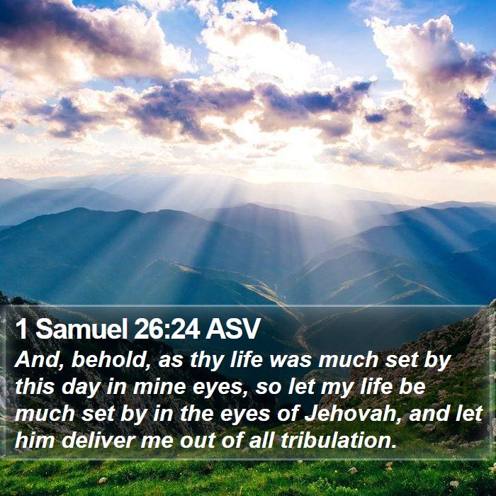 1 Samuel 26:24 ASV Bible Study