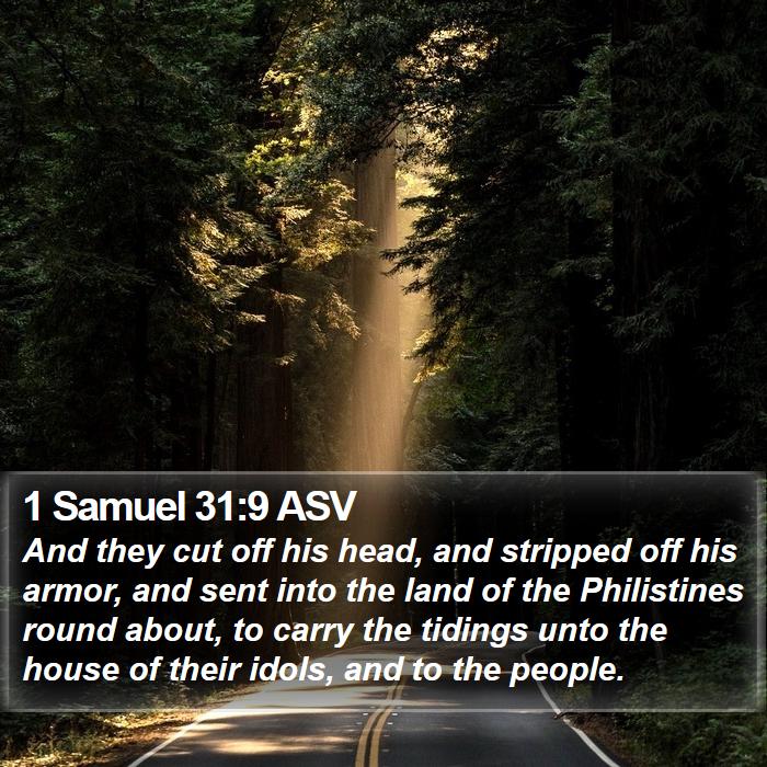 1 Samuel 31:9 ASV Bible Study