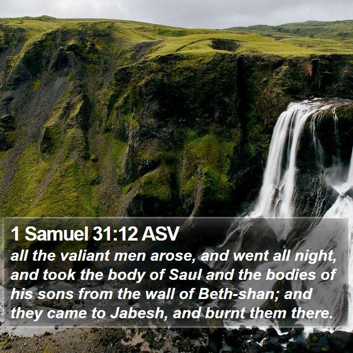 1 Samuel 31:12 ASV Bible Study