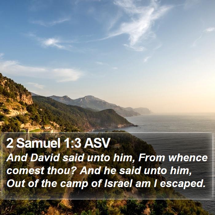 2 Samuel 1:3 ASV Bible Study