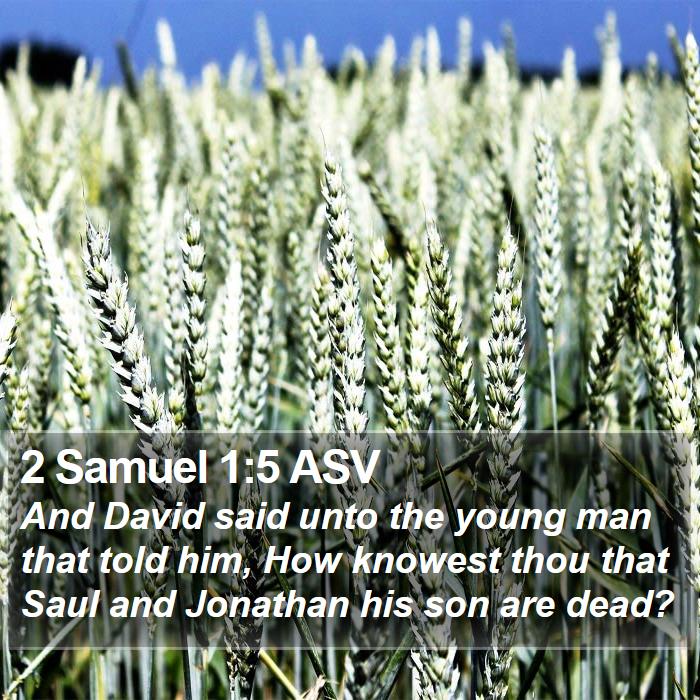 2 Samuel 1:5 ASV Bible Study