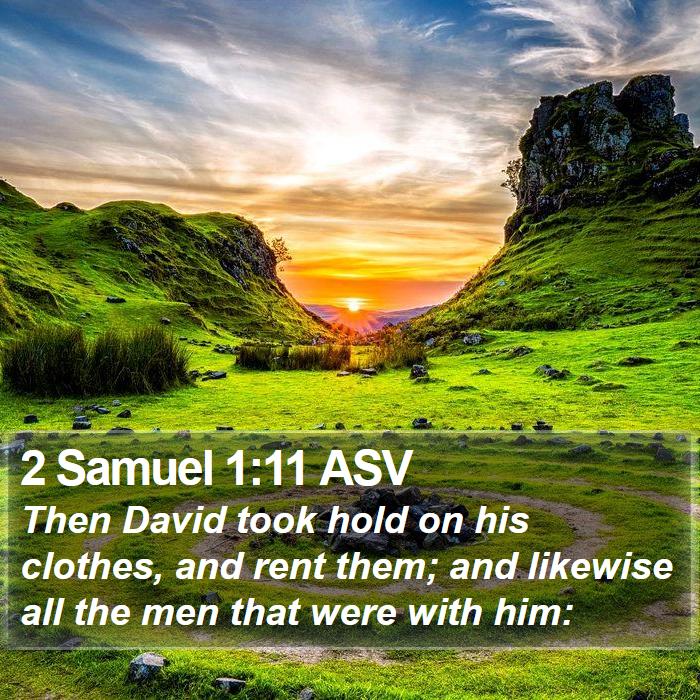 2 Samuel 1:11 ASV Bible Study