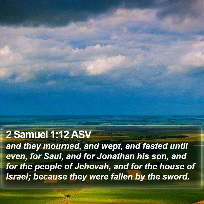 2 Samuel 1:12 ASV Bible Study