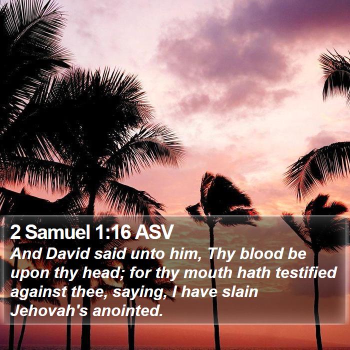 2 Samuel 1:16 ASV Bible Study