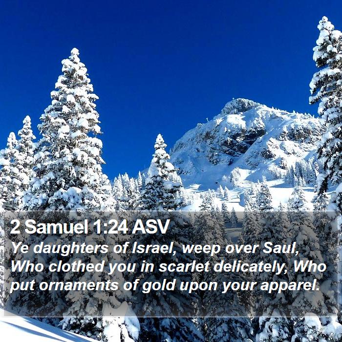 2 Samuel 1:24 ASV Bible Study