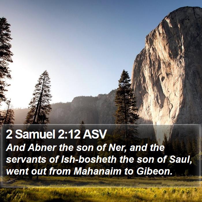 2 Samuel 2:12 ASV Bible Study