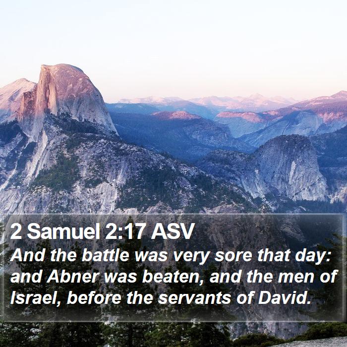 2 Samuel 2:17 ASV Bible Study