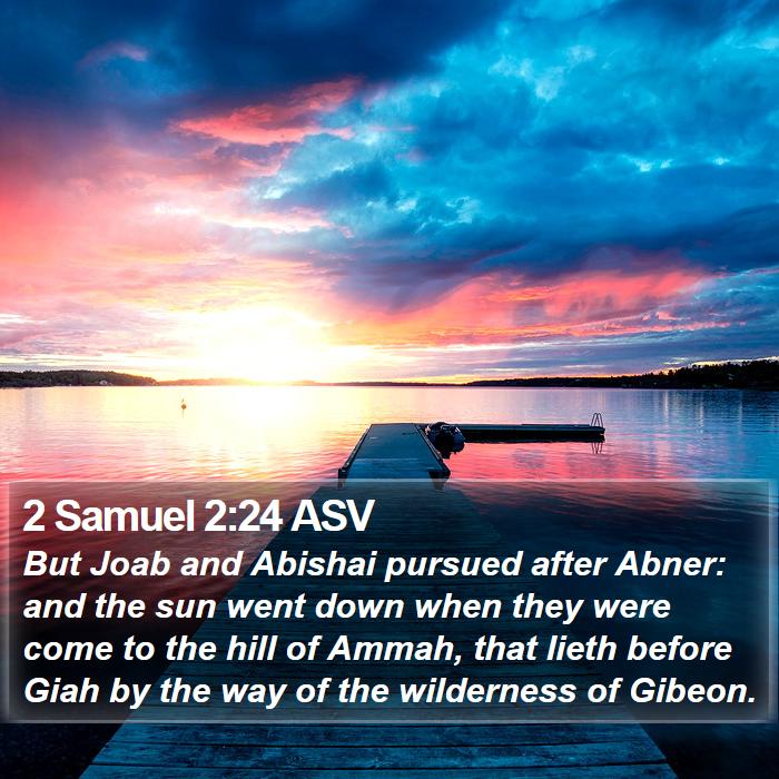 2 Samuel 2:24 ASV Bible Study