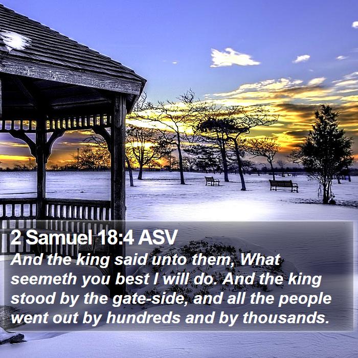 2 Samuel 18:4 ASV Bible Study