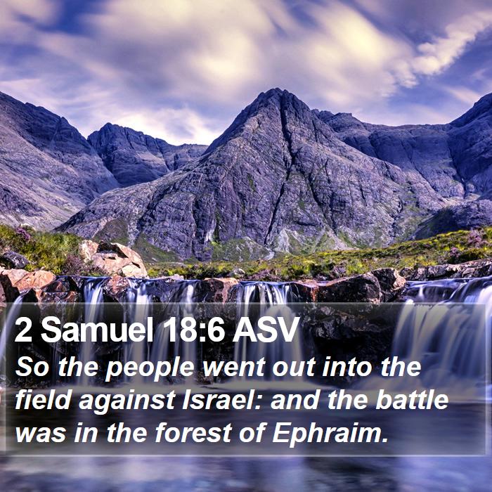 2 Samuel 18:6 ASV Bible Study