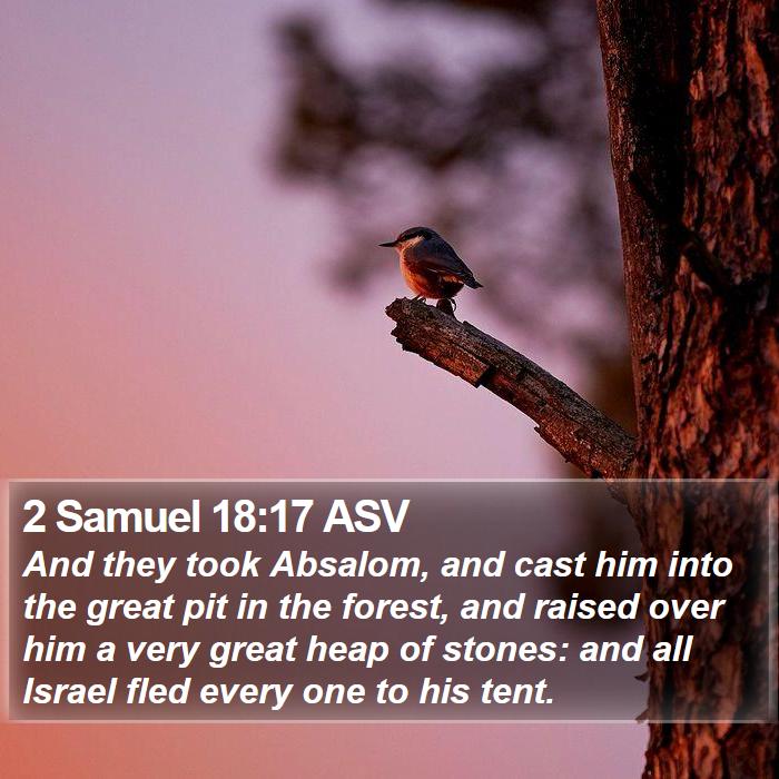 2 Samuel 18:17 ASV Bible Study