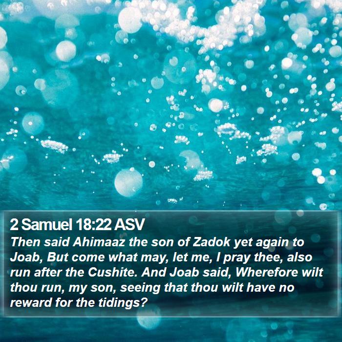 2 Samuel 18:22 ASV Bible Study