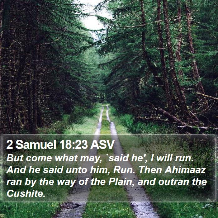 2 Samuel 18:23 ASV Bible Study