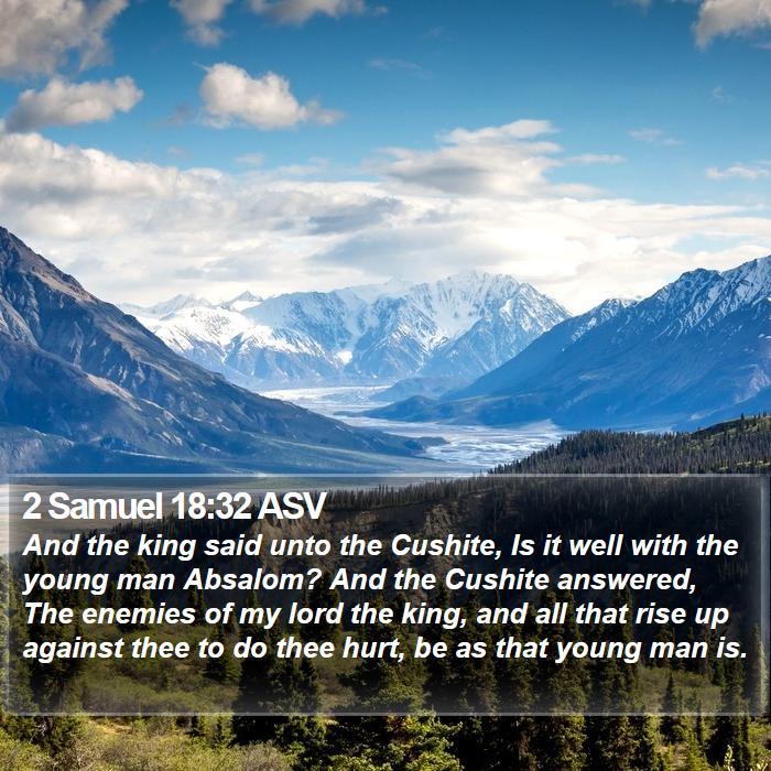 2 Samuel 18:32 ASV Bible Study