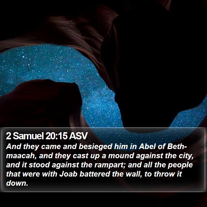 2 Samuel 20:15 ASV Bible Study