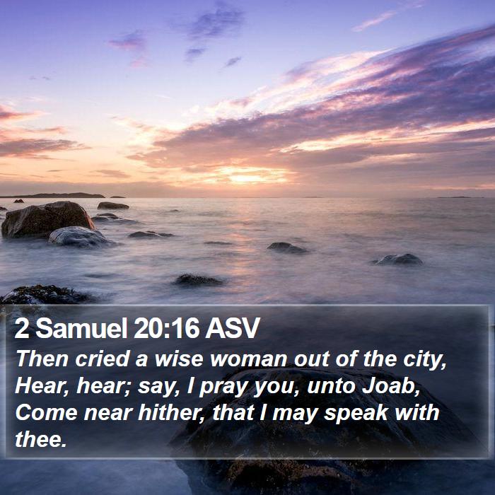 2 Samuel 20:16 ASV Bible Study