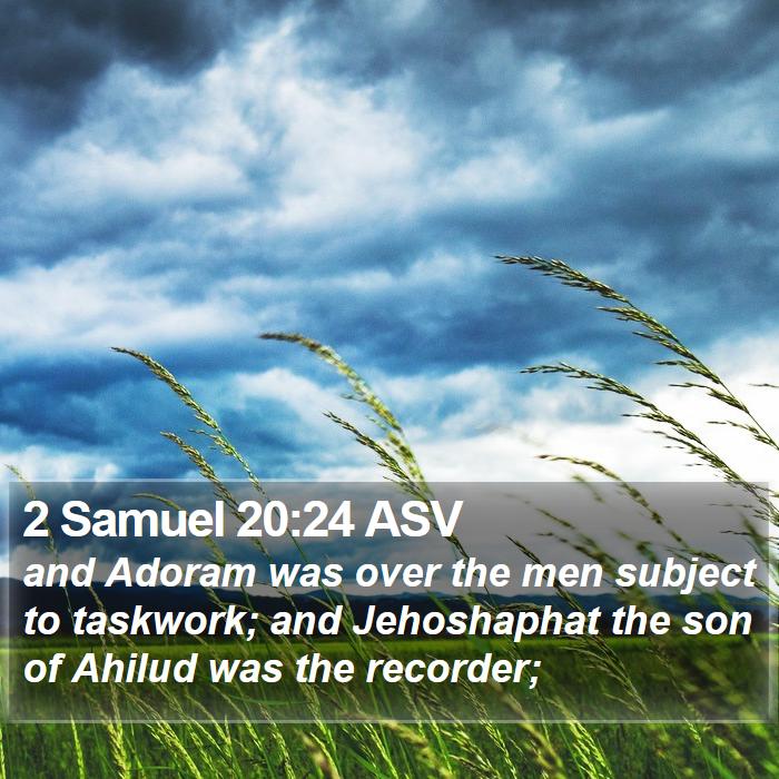 2 Samuel 20:24 ASV Bible Study