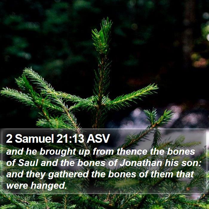 2 Samuel 21:13 ASV Bible Study