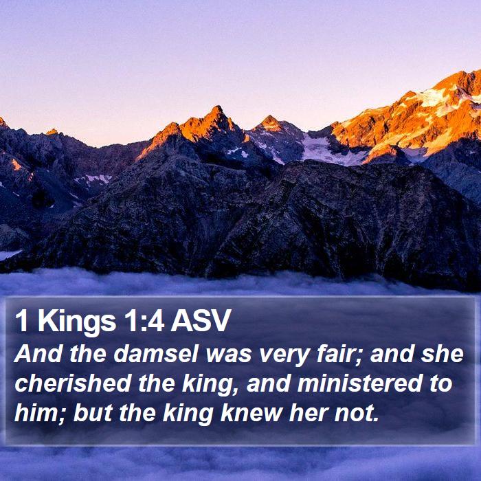 1 Kings 1:4 ASV Bible Study