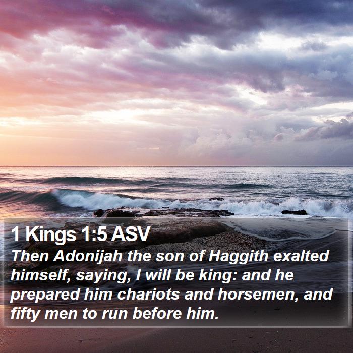 1 Kings 1:5 ASV Bible Study