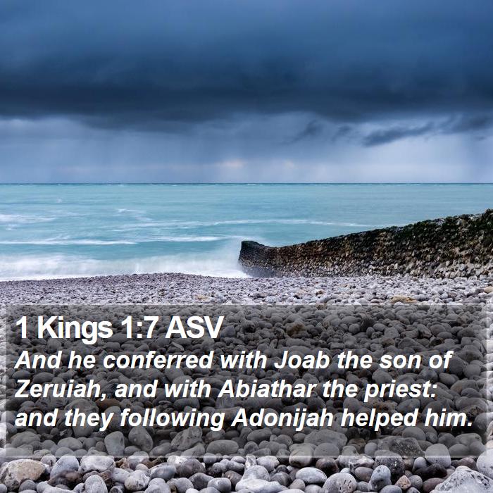 1 Kings 1:7 ASV Bible Study