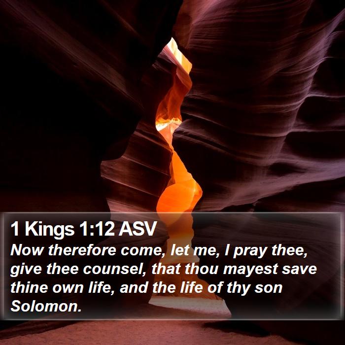 1 Kings 1:12 ASV Bible Study