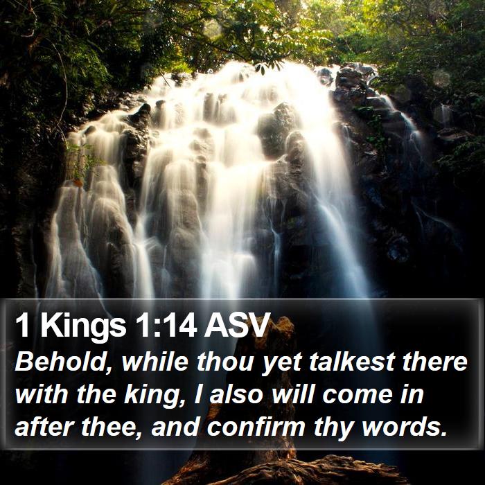 1 Kings 1:14 ASV Bible Study