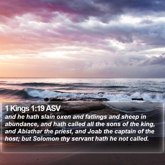 1 Kings 1:19 ASV Bible Study