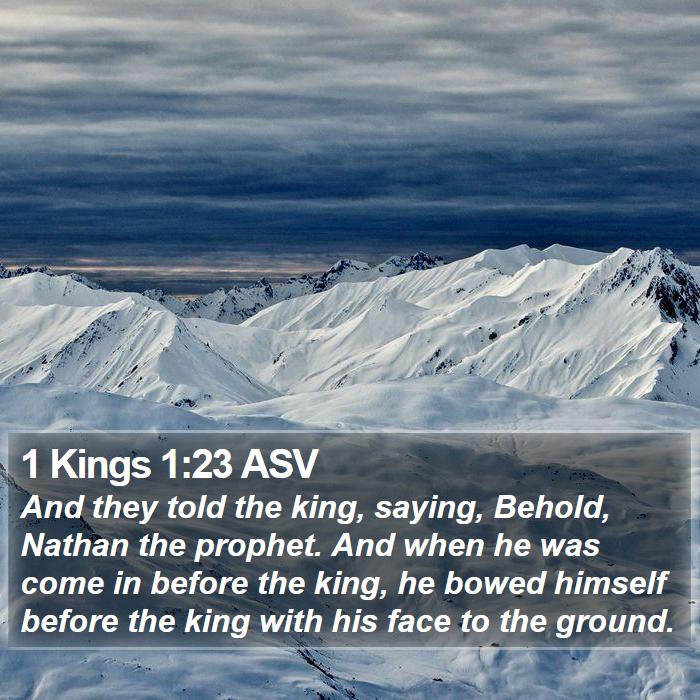 1 Kings 1:23 ASV Bible Study